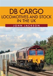 DB Cargo Locomotives and Stock in the UK cover image cdn