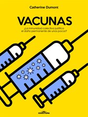 Vacunas : ¿la Inmunidad Colectiva Justifica El Daño Permanente De Unos Pocos? cover image cdn