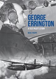 George Errington: A Test Pilot's Story cover image cdn