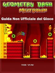 Geometry Dash Meltdown Guida Non Ufficiale del Gioco cover image cdn