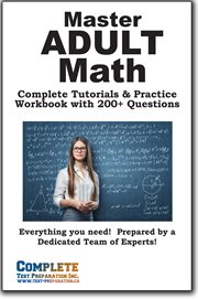 Adult Math Mastery : Complete Tutorials & Practice Workbook With 200+ Questions cover image cdn