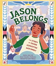 Jason Belongs : The Story Of Jason Schachter Mckinney cover image cdn