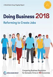 Doing Business 2018 : Reforming To Create Jobs cover image cdn