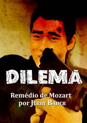 Dilema : O Veneno De Mozart cover image cdn