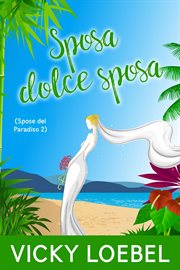 Sposa dolce sposa (Spose del Paradiso 2) cover image cdn
