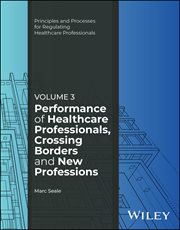 Performance of Healthcare Professionals, Crossing Borders and New Professions, Volume 3 cover image cdn