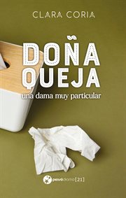 Doña Queja, una dama muy particular cover image cdn