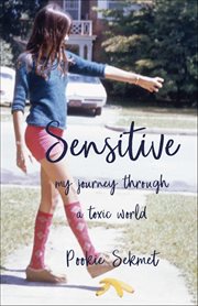 Sensitive : My Journey Through A Toxic World cover image cdn