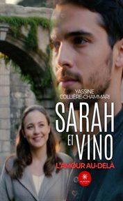 Sarah et Vino : L'amour Au-delà cover image cdn