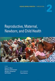 Disease Control Priorities, Volume 2 : Reproductive, Maternal, Newborn, And Child Health cover image cdn
