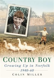 Country Boy : Growing up in Norforlk 1940-60 cover image cdn