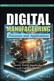Digital Manufacturing : Processes And Applications cover image cdn