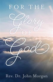 For the Glory of God cover image cdn