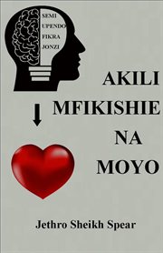 Akili Mfikishie Na Moyo cover image cdn