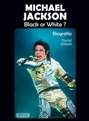Black or White : Biografia Di Michael Jackson cover image cdn