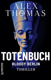 Totenbuch - Bloody Berlin : Thriller cover image cdn