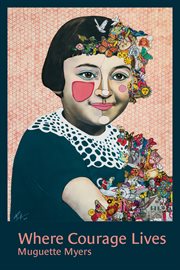 Where Courage Lives : They Called Me Marie cover image cdn