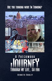 Are You Thinking What I'm Thinking? a Patchwork Journey Through My Life… So Far cover image cdn