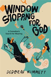 Window Shopping for God : A Comedian's Search for Meaning cover image cdn