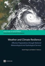 Weather and Climate Resilience : Effective Preparedness Through National Meteorological And Hydrological Services cover image cdn