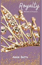 Royalty : Women In Purpose cover image cdn