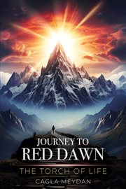 Journey to Red Dawn : The Torch Of Life cover image cdn