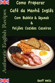 Como Preparar o Café da Manhã Inglês Com Bubble & Squeak & Feijões Cozidos Caseiros cover image cdn