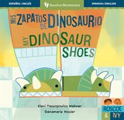 Mis zapatos de dinosaurio / My Dinosaur Shoes cover image cdn