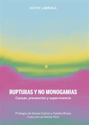 Rupturas Y No Monogamias : Causas, Prevención Y Supervivencia cover image cdn