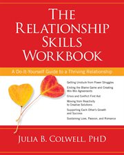The Relationship Skills Workbook : A Do-It-Yourself Guide to a Thriving Relationship cover image cdn