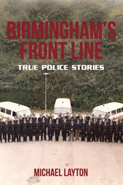 Birmingham's Front Line : True Police Stories cover image cdn