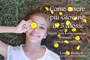 Come essere pi Giovane in 5 Mosse Guida Anti Invecchiamento sostenuta da ricerche scientifiche cover image cdn