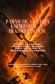 7 DÍAS DE GUERRA ESPIRITUAL Y RECUPERACIÓN - Atando al enemigo, devolviendo flechas siete veces mece cover image cdn