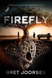 Firefly : When A Storm Reveals An Ancient And Alien Relic, A Brutal Legacy Awakens cover image cdn