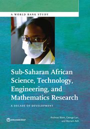Sub-Saharan African Science, Technology, Engineering, and Mathematics Research : A Decade Of Development cover image cdn