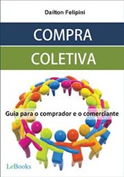 Compra coletiva : Guia Para O Comprador E O Comerciante cover image cdn