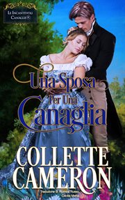Una Sposa per Una Canaglia : Un Romanzo Storico Di Ambientazione Regency cover image cdn