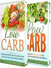 Low Carb: 154 Receitas Deliciosas e Saborosas: Kit 2 em 1 cover image cdn