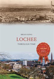 Lochee Through Time cover image cdn