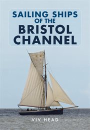 Sailing Ships of the Bristol Channel cover image cdn
