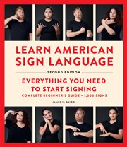 Learn American Sign Language, Second Edition : Everything You Need To Start Signing cover image cdn