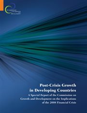 Post-Crisis Growth in Developing Countries : A Special Report Of The Commission On Growth And Development On The Implications Of The 2008 Financi cover image cdn