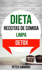 Dieta: Receitas de Comida Limpa (Detox) cover image cdn
