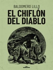 El Chiflón del Diablo cover image cdn