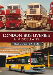 London Bus Liveries: A Miscellany cover image cdn