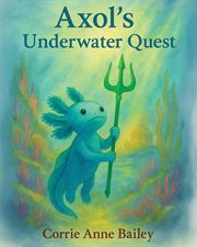 Axol's Underwater Quest cover image cdn