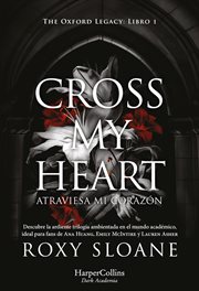 Cross My Heart : Atraviesa mi corazón cover image cdn