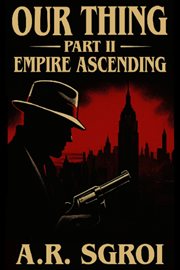 Our Thing Part II : Empire Ascending cover image cdn