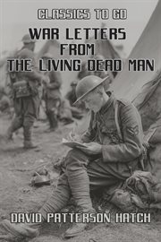 War Letters From the Living Dead Man cover image cdn