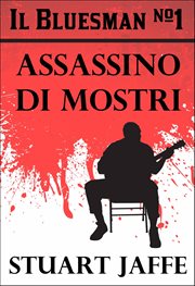 The Bluesman #1 - Assassino di Mostri cover image cdn